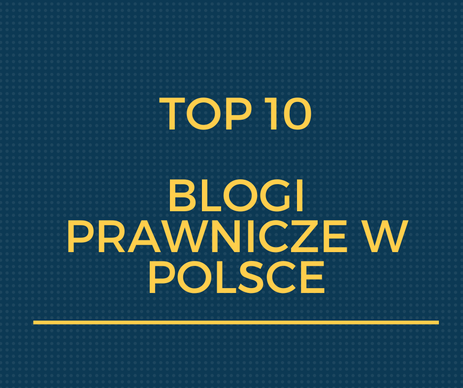TOP10 Blogi prawnicze w Polsce